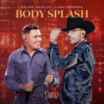 Felipe Araújo e Luan Pereira - Body Splash