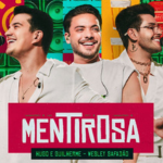 Hugo e Guilherme e Wesley Safadão - Mentirosa